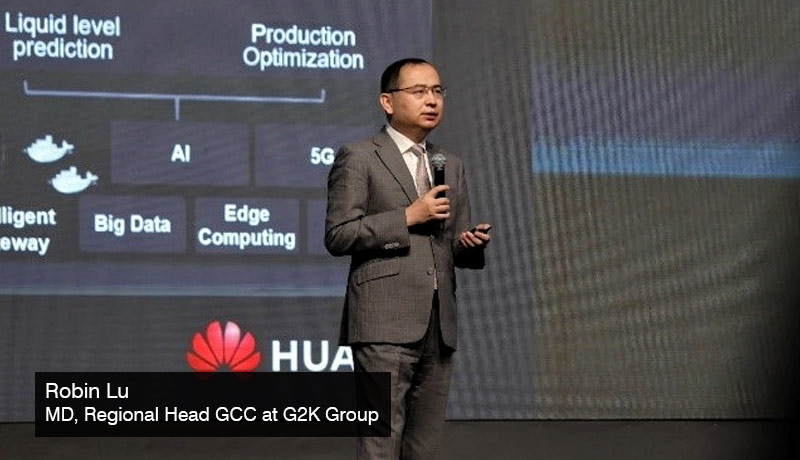 Robin-Lu- Regional-head GCC - G2K- Group - Oil & Gas Summit 2021 - Huawei - techxmedia