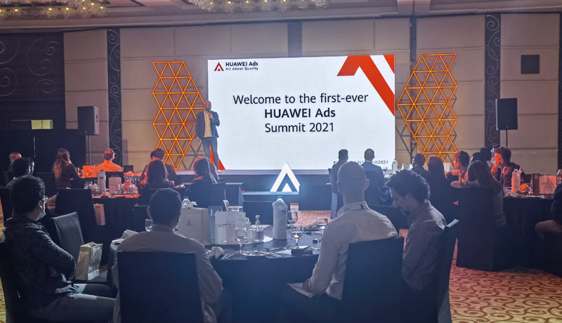 HUAWEI Ads Summit 2021 - HUAWEI Ads - offline summit - MENA - techxmedia
