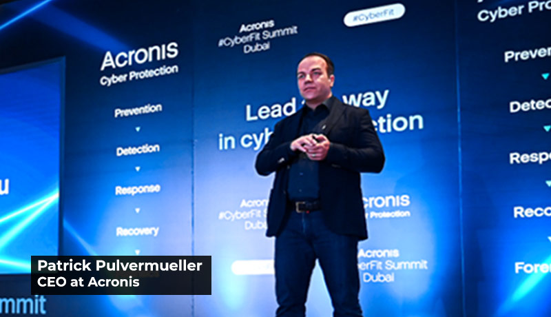 Patrick Pulvermueller - Chief Executive Officer - Acronis - CyberFit Summit Dubai - techxmedia