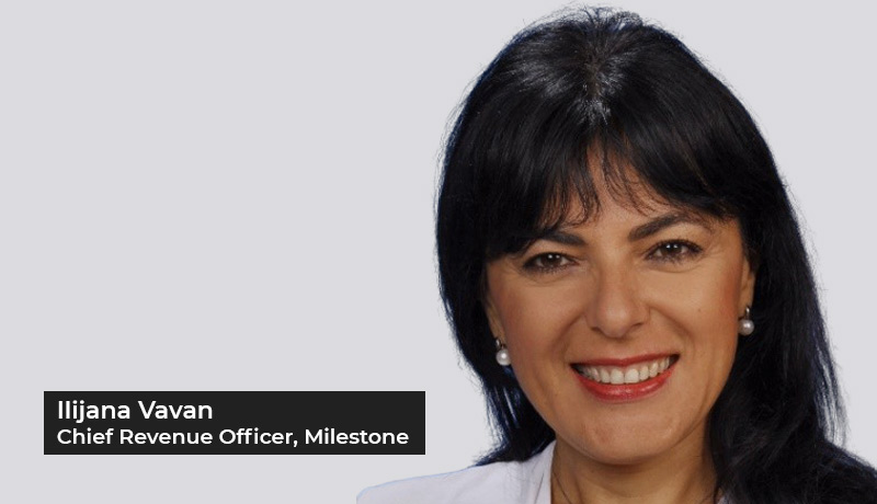Ilijana Vavan - new chief revenue officer - Milestone Systems - techxmedia
