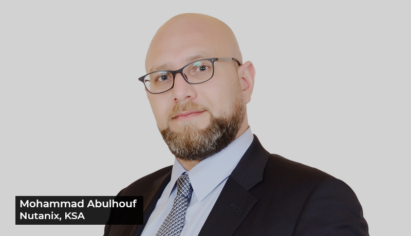 Mohammad Abulhouf - Senior Sales Director - KSA - Bahrain & Qatar - Nutanix - Shadow IT - IT behaviour - IT - techxmedia