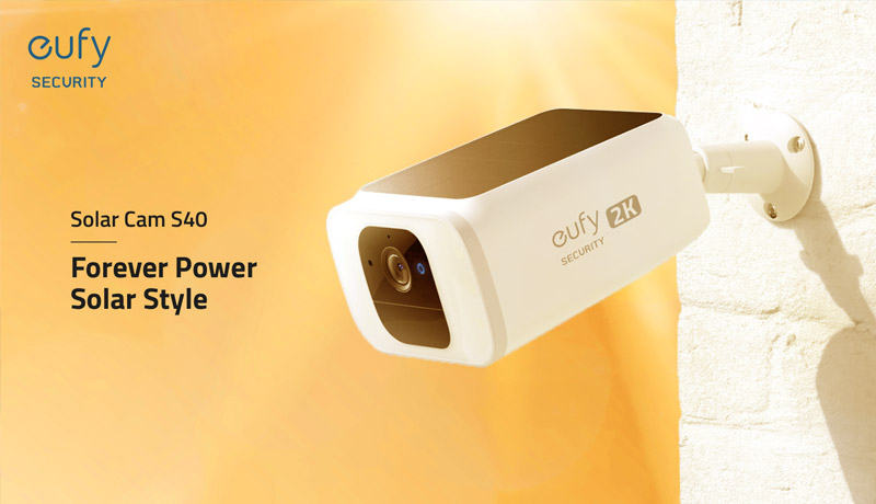 eufy Security - Solar Power wireless outdoor security camera - Solar Power - Outdoor WiFi - Security camera - UAE - Solar Cam S40 - Anker Innovations - Techxmedia