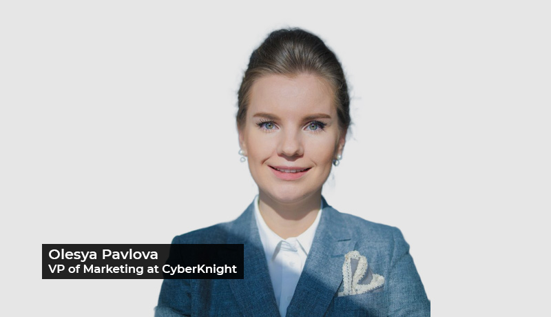 Olesya Pavlova - VP - Marketing - at - CyberKnight - showcase - Zero Trust Security methodology - Zero Trust Security - IDC CIO Summit - cybersecurity insights - cybersecurity - Techxmedia
