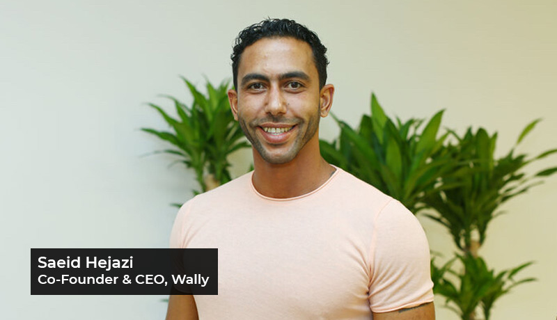Saeid Hejazi - Co-founder and CEO - Wally - users growth - UAE - techxmedia