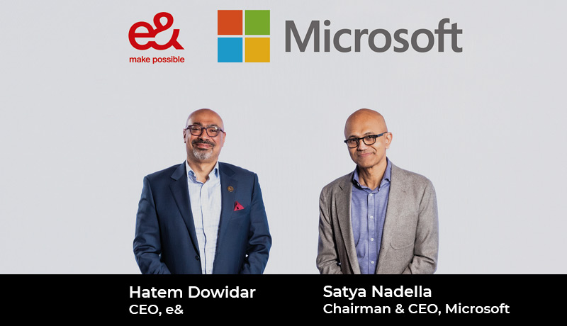 Hatem Dowidar - Satya Nadella - e& Microsoft partnership - Etisalat Group - techxmedia