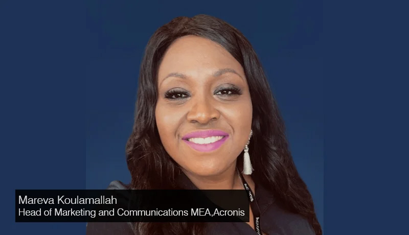 Mareva Koulamallah - Head of Marketing and Communications - MEA - Acronis - tech industry - Techxmedia