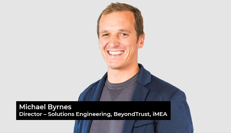 micael byrnes - director - solution engineering - beyound trust - IMEA - techx