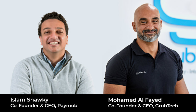 Egypt's PayMob CEO - UAE's GrubTech CEO - integrated payment solutions - GrubTech - Paymob - startups - partnership - Egyptian restaurants - Egypt - food & beverage - payment ecosystem - Techxmedia