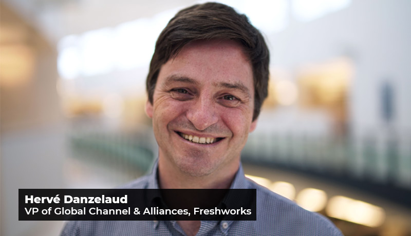 Hervé Danzelaud - vice president of Global Channel and Alliances - Freshworks - enhanced partner program - Freshdesk - Freshservice - Freshsales - Freshmarketer - techxmedia