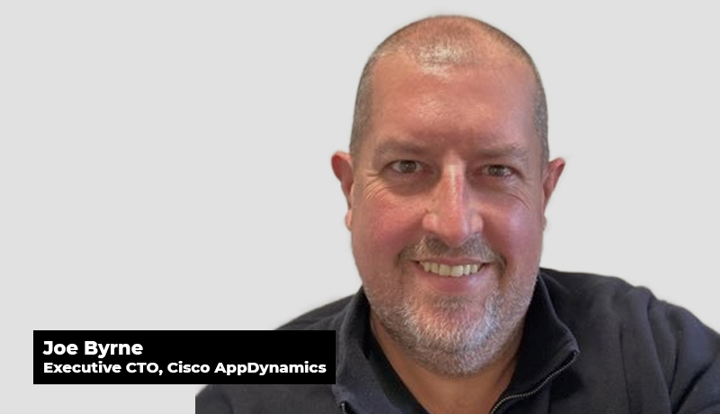 Joe Byrne - executive - CTO - Cisco - AppDynamics - full-stack observability - UAE - IT availability - IT estates - IT infrastructure - hybrid working - digital service - Techxmedia