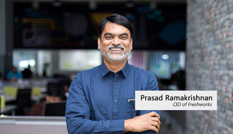Prasad Ramakrishnan - CIO - Freshworks - IT issues - second annual Freshservice Service Management Benchmark Report - IT industry - Techxmedia