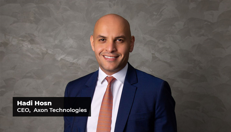 Hadi Hosn - CEO - Axon Technologies - cyber literate team - cyber smart team - Techxmedia