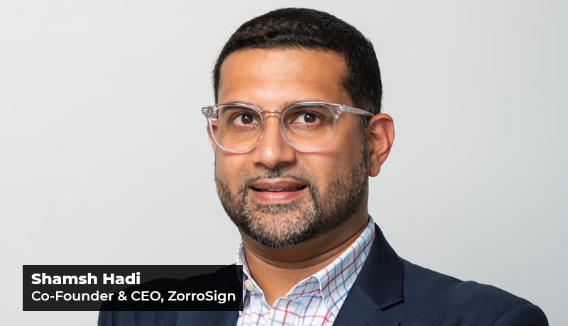 Shamsh Hadi - Co founder - CEO - ZorroSign - Passwordless - Password Risks - Digital Signatures - Transactions - Techxmedia