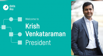 Dataiku Names Krish Venkataraman President, Achieves $230M ARR