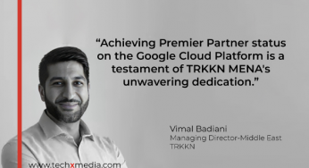 TRKKN MENA Elevates as Premier Partner on Google Cloud Platform