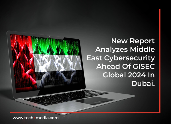 Regulations Fuel Cybersecurity Growth in the Middle East, Says Report