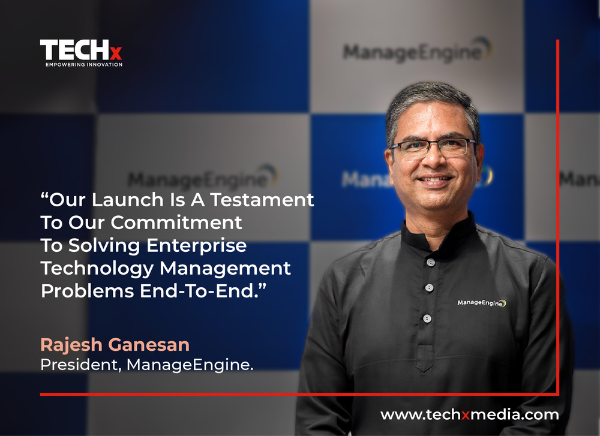 Rajesh Ganesan - President, ManageEngine - ManageEngine SaaS Manager Plus
