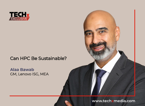 Alaa Bawab, General Manager, Lenovo Infrastructure Solutions Group (ISG), Middle East and Africa - Tomorrow’s HPC Systems Must Perform for the Planet